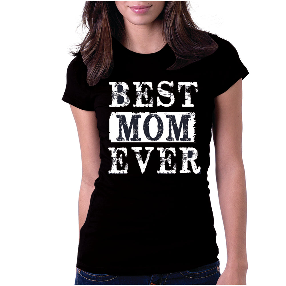 black Best Mom Ever t-shirt